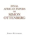 E-Book (epub) Final African Papers of Simon Ottenberg von Simon Ottenberg