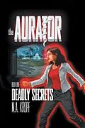 E-Book (epub) The Aurator von M. A. Kropf