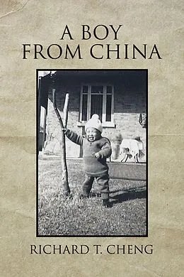 E-Book (epub) A Boy from China von Richard T. Cheng