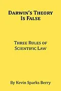 E-Book (epub) Darwin's Theory Is False von Kevin Sparks Berry
