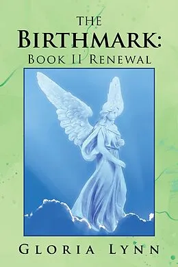 E-Book (epub) The Birthmark: Book Ii Renewal von Gloria Lynn