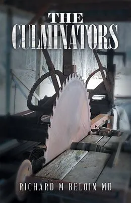 E-Book (epub) The Culminators von Richard M Beloin MD