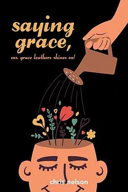E-Book (epub) Saying Grace von Chris Nelson