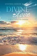 E-Book (epub) Divine Love von Cynthia Denise Robinson