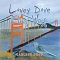 E-Book (epub) LOVEY DOVE FLIES WEST von Carlene Brod