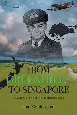 E-Book (epub) From Greenhills to Singapore von James Sutherland
