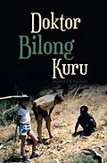 E-Book (epub) Doktor Bilong Kuru von Annette N Beasley