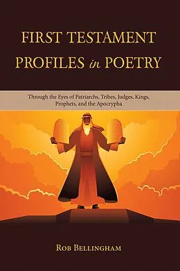 E-Book (epub) First Testament Profiles in Poetry von Rob Bellingham