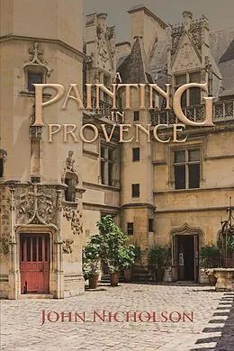 E-Book (epub) A Painting in Provence von John Nicholson