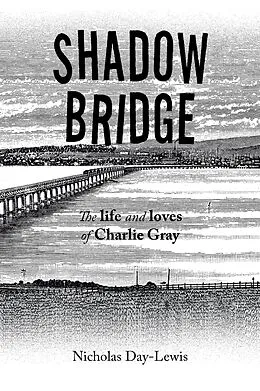 E-Book (epub) Shadow Bridge von Nicholas Day-Lewis