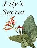 E-Book (epub) Lily's Secret von Justine Nicole Rivera