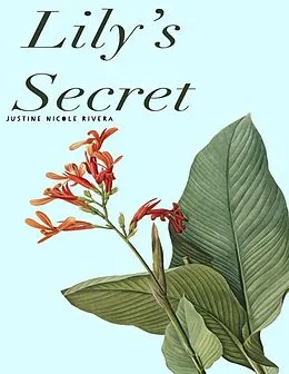 E-Book (epub) Lily's Secret von Justine Nicole Rivera