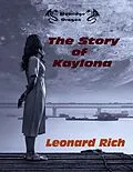 E-Book (epub) The Story of Kaylona von Leonard Rich