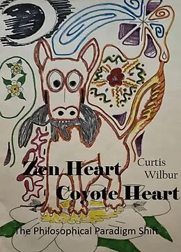 E-Book (epub) Zen Heart / Coyote Heart von Curtis Wilbur