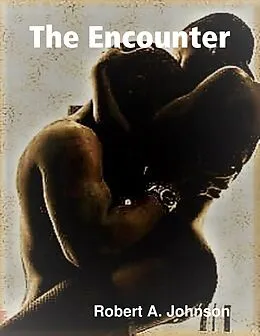 E-Book (epub) The Encounter von Robert A. Johnson