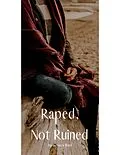 E-Book (epub) Raped, Not Ruined von Jessica Bird