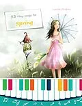 E-Book (epub) 33 Play Songs for Spring von Lenka Peskou