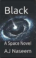 E-Book (epub) Black- A Space Novel von Aj Naseem