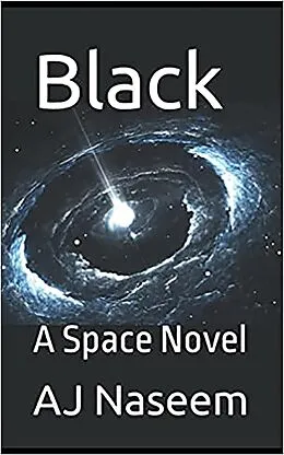 E-Book (epub) Black- A Space Novel von Aj Naseem
