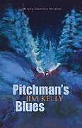 Kartonierter Einband Pitchman's Blues von Jim Kelly