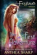 E-Book (epub) The First Adventure von Anthea Sharp