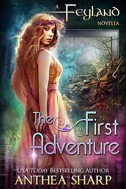 E-Book (epub) The First Adventure von Anthea Sharp
