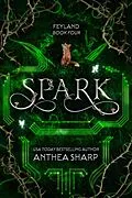 E-Book (epub) Spark von Anthea Sharp