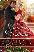 E-Book (epub) A Countess for Christmas: A Sweet Regency Tale (Noble Holidays, #1) von Anthea Lawson