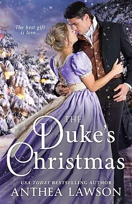 E-Book (epub) The Duke's Christmas: A Sweet Victorian Holiday Tale (Noble Holidays, #4) von Anthea Lawson