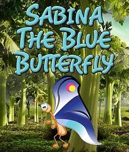 E-Book (epub) Sabina the Blue Butterfly von Speedy Publishing