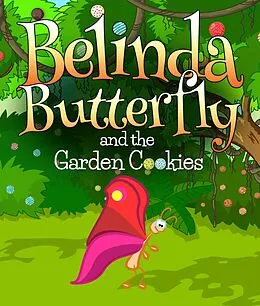 E-Book (epub) Belinda Butterfly and the Garden Cookies von Speedy Publishing