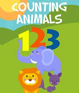 E-Book (epub) Counting Animals (Learn to Count) von Speedy Publishing