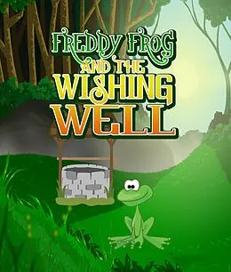 E-Book (epub) Freddy Frog and the Wishing Well von Speedy Publishing