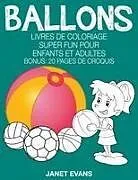 Kartonierter Einband Ballons von Janet Evans