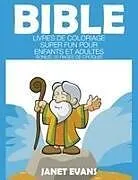 Kartonierter Einband Bible von Janet Evans