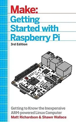 E-Book (epub) Getting Started With Raspberry Pi von Shawn Wallace