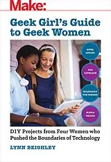 E-Book (epub) Geek Girl's Guide to Geek Women von Lynn Beighley