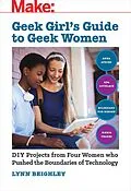 E-Book (epub) Geek Girl's Guide to Geek Women von Lynn Beighley