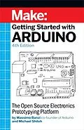 E-Book (pdf) Getting Started With Arduino von Massimo Banzi, Michael Shiloh