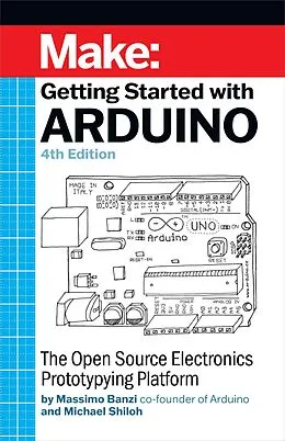 E-Book (pdf) Getting Started With Arduino von Massimo Banzi, Michael Shiloh