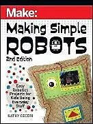 Kartonierter Einband Making Simple Robots, 2E von Ceceri Kathy