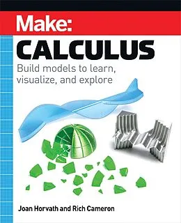 E-Book (pdf) Make: Calculus von Joan Horvath, Rich Cameron