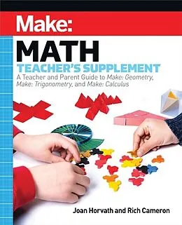 E-Book (pdf) Make: Math Teacher's Supplement von Joan Horvath, Rich Cameron