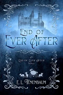 E-Book (epub) End of Ever After von E. L. Tenenbaum