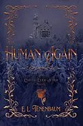 E-Book (epub) Human Again (End of Ever After, #4) von E. L. Tenenbaum