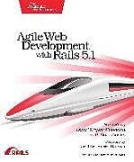 Couverture cartonnée Agile Web Development with Rails 5.1 de Sam Ruby