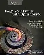 Kartonierter Einband (Kt) Forge Your Future with Open Source von Brasseur