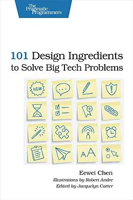 E-Book (epub) 101 Design Ingredients to Solve Big Tech Problems von Eewei Chen
