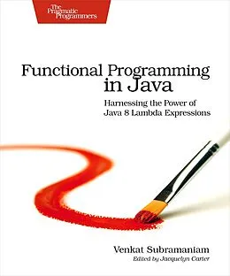 E-Book (epub) Functional Programming in Java von Venkat Subramaniam