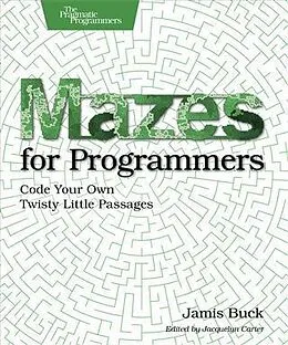E-Book (pdf) Mazes for Programmers von Jamis Buck